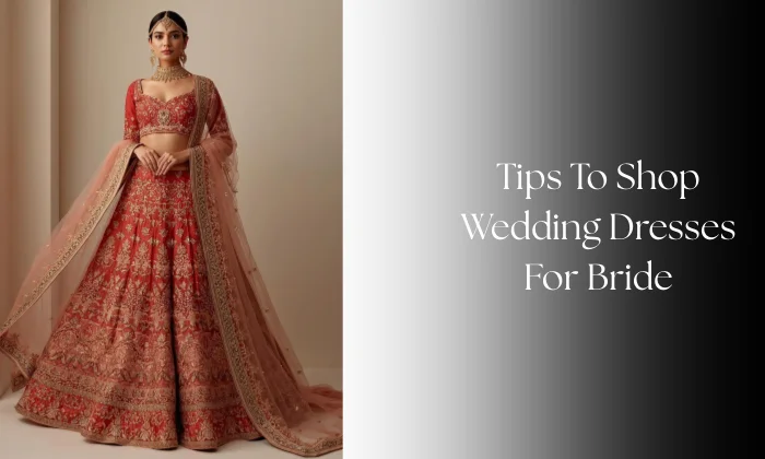 Tips To Shop Wedding Dresses For Bride